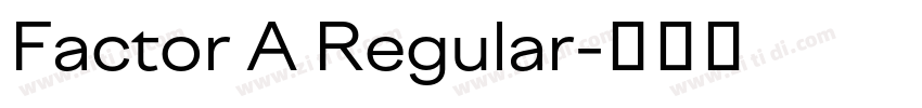 Factor A Regular字体转换